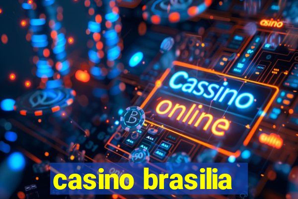 casino brasilia