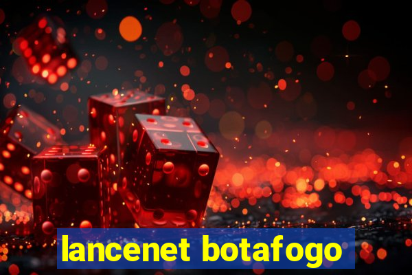 lancenet botafogo