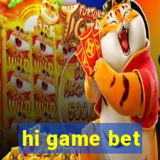 hi game bet