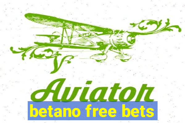 betano free bets