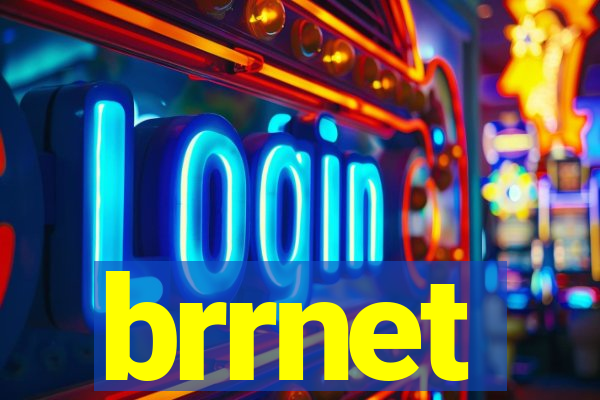 brrnet