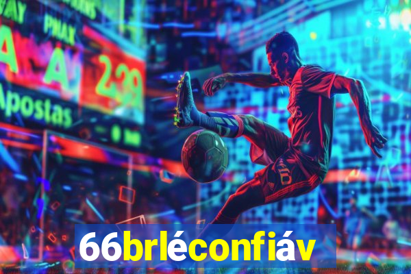 66brléconfiável