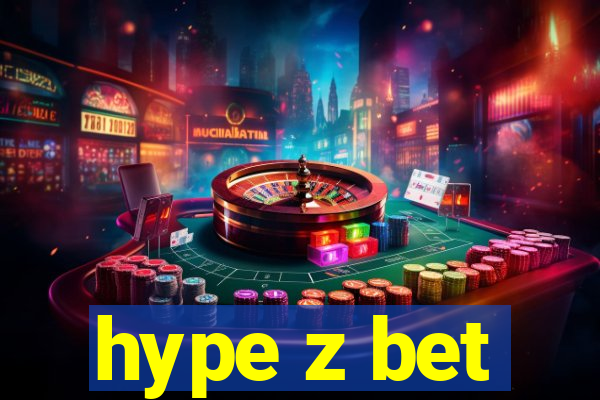 hype z bet