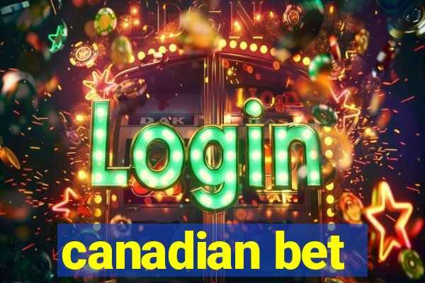 canadian bet