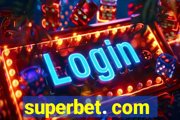 superbet. com