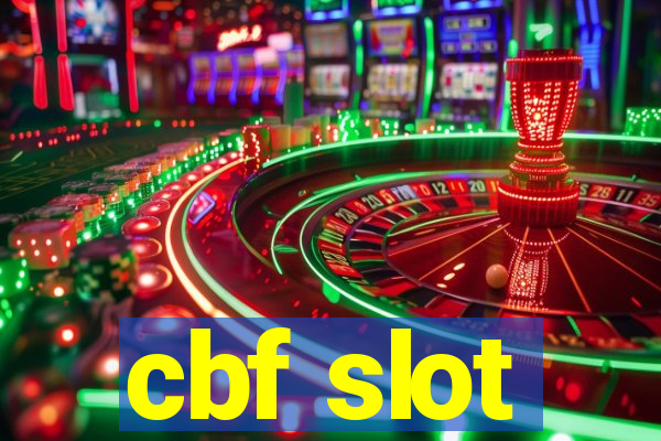 cbf slot