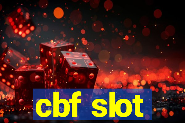 cbf slot