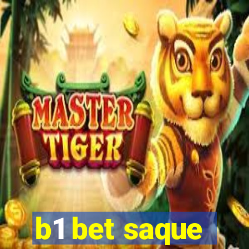 b1 bet saque