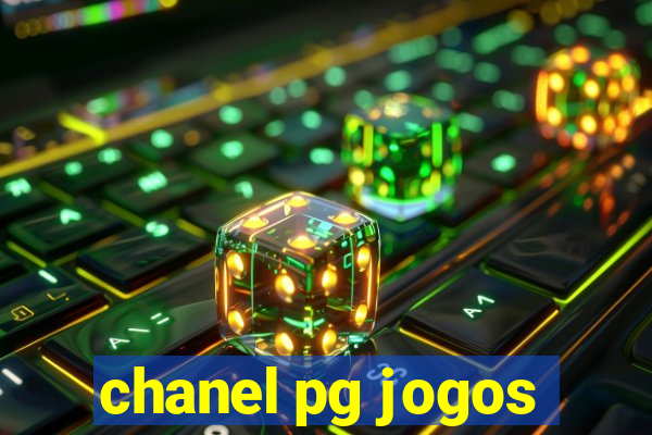 chanel pg jogos