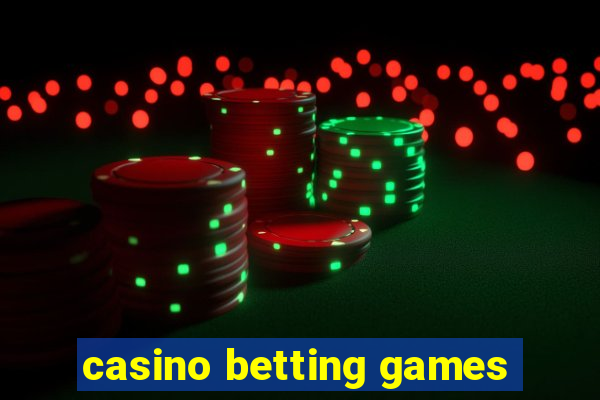 casino betting games