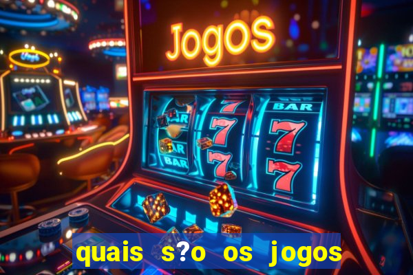 quais s?o os jogos que pagam