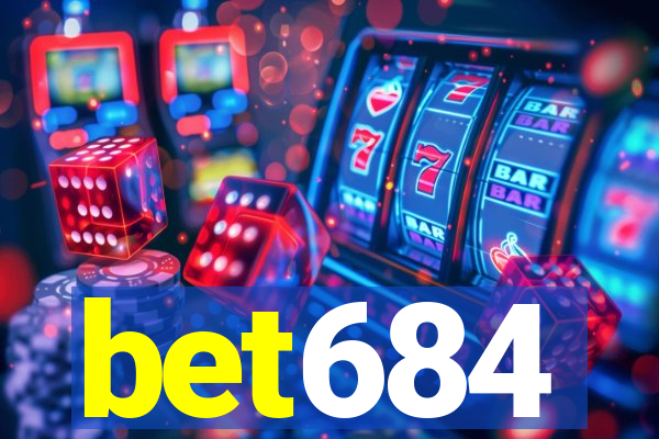 bet684