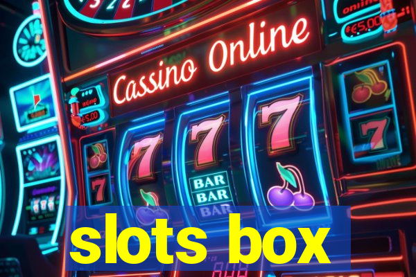 slots box