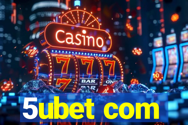 5ubet com