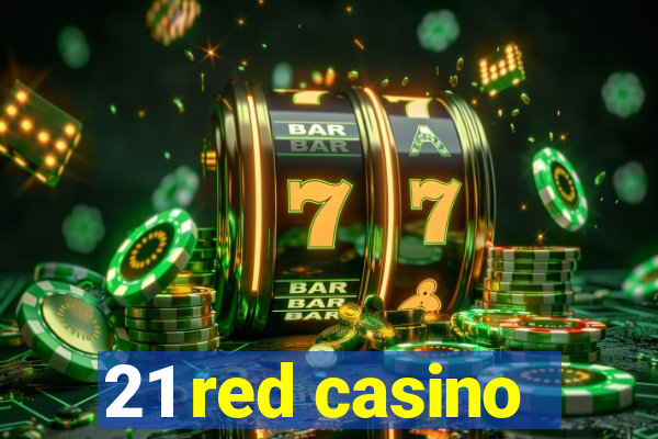 21 red casino