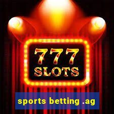 sports betting .ag