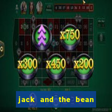 jack and the bean stalk slot