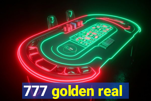 777 golden real