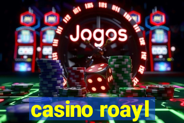 casino roayl