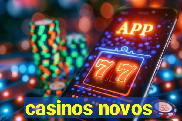 casinos novos