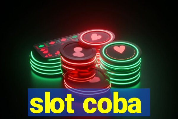 slot coba