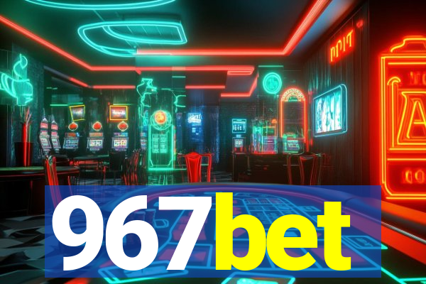 967bet