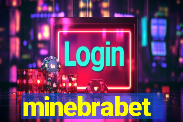 minebrabet