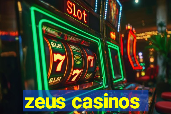 zeus casinos