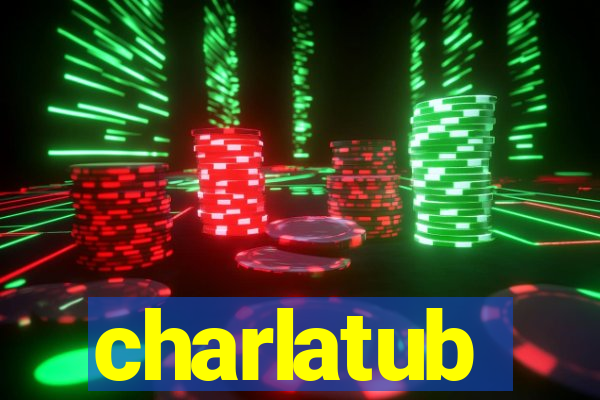 charlatub