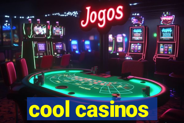 cool casinos