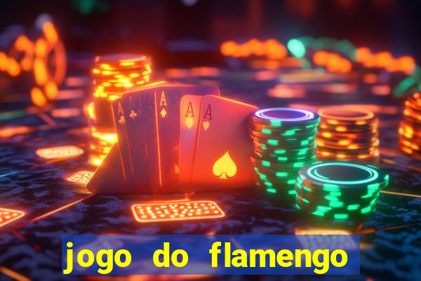 jogo do flamengo rede canais