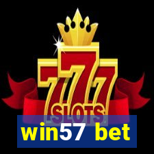 win57 bet