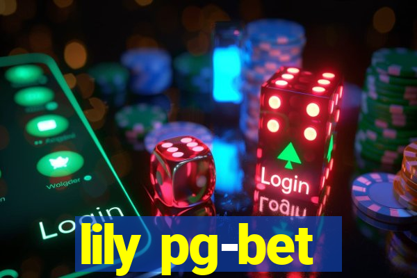 lily pg-bet