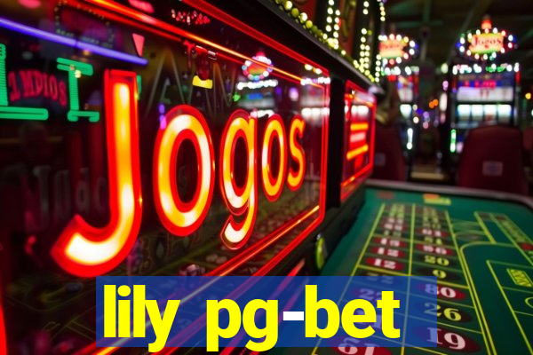 lily pg-bet