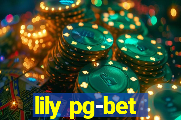 lily pg-bet