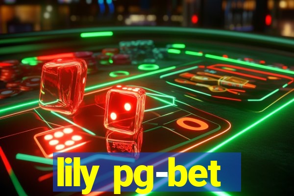 lily pg-bet