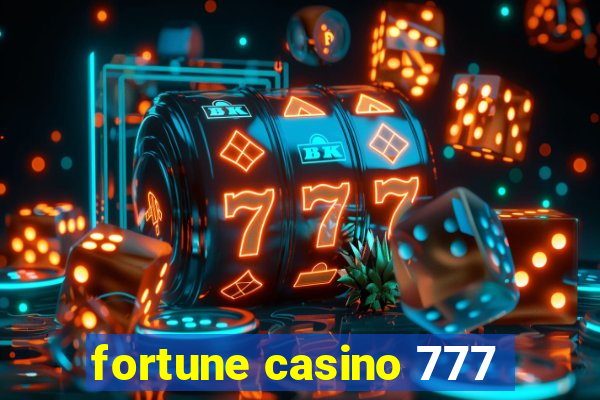 fortune casino 777