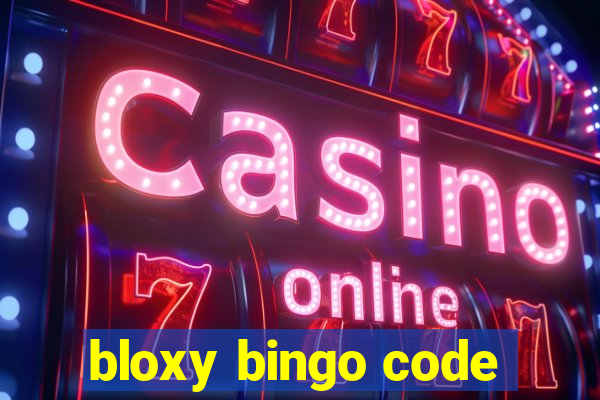 bloxy bingo code