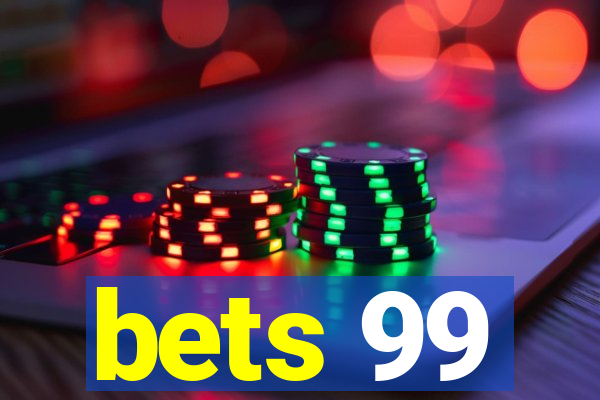 bets 99