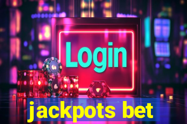 jackpots bet