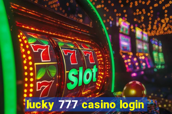 lucky 777 casino login