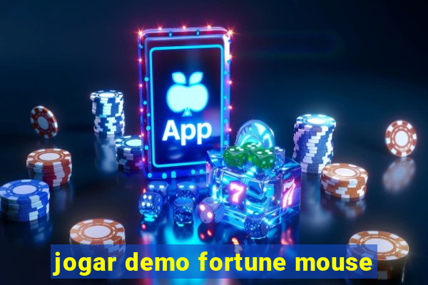 jogar demo fortune mouse