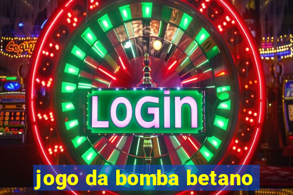 jogo da bomba betano