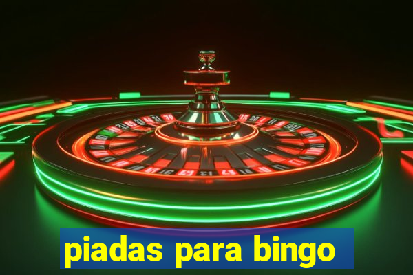 piadas para bingo