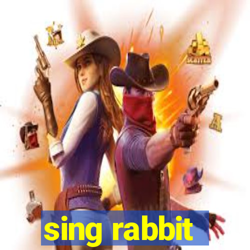 sing rabbit