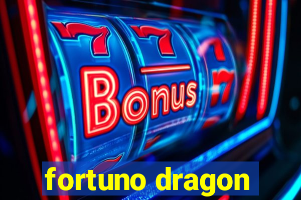 fortuno dragon