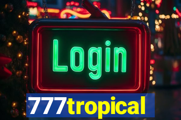 777tropical