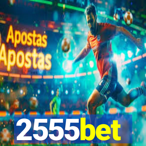 2555bet