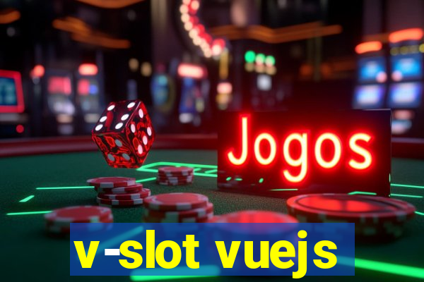 v-slot vuejs