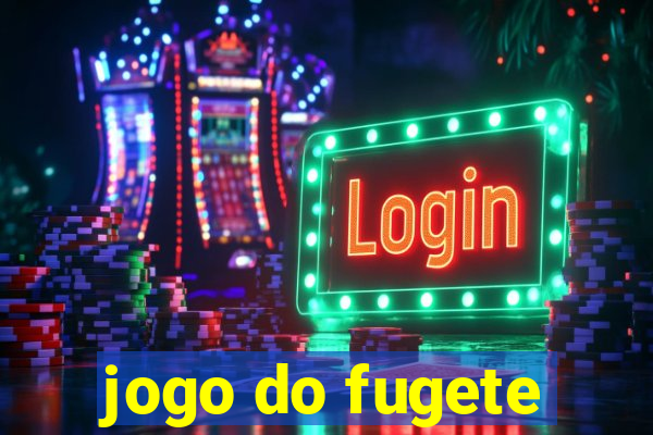 jogo do fugete